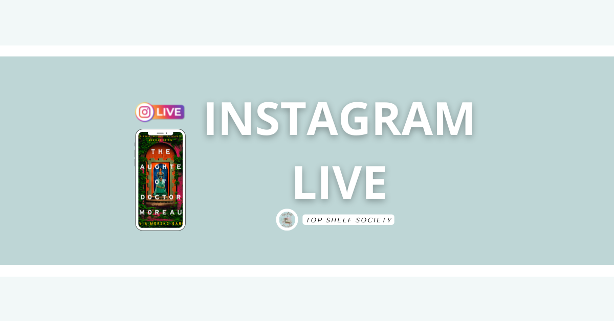 Instagram Live Invite | The Daughter of Doctor Moreau