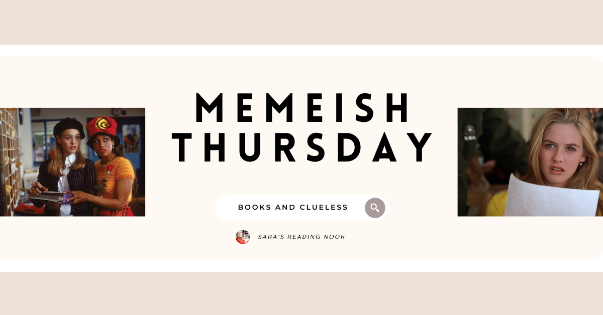 Meme-ish Thursday: Books & Clueless