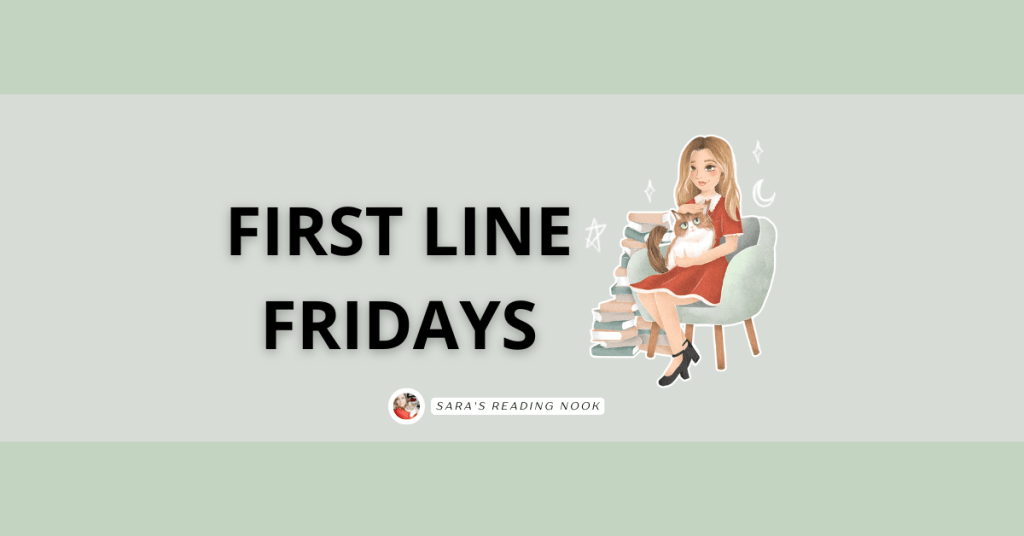 First Line Fridays #1