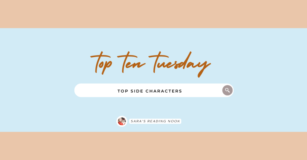 Top Ten Tuesday – Seven Favorite Secondary/Minor Characters
