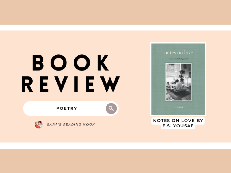 Review | Notes on Love by F.S. Yousaf